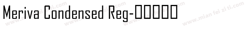 Meriva Condensed Reg字体转换